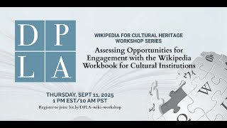 Assessing Opportunities for Engagement with the Wikipedia Workbook for Cultural Institutions