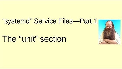 systemd Service Files--Part 1