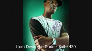 Devin the Dude - Ultimate High from Suite 420 - YouTube