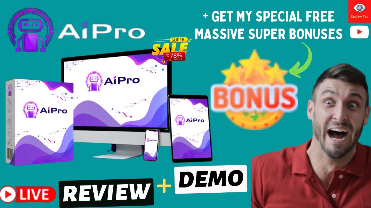 AiPro Review, Features & Benefits, Bonuses & Demo I AiPro I AiPro