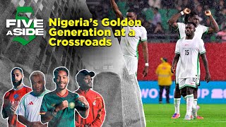 5ASIDE: Nigeria’s Golden Generation at a Crossroads | beIN SPORTS USA
