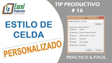 Estilo de Celda Personalizado en Excel | Tip # 16
