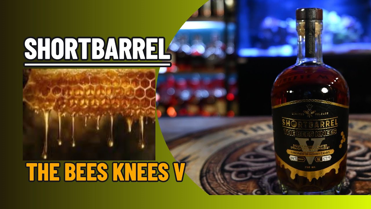 ShortBarrel The Bees Knees V