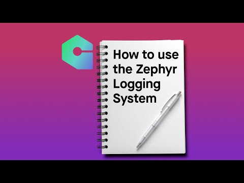 Using the Logging Subsystem to Debug Zephyr Apps