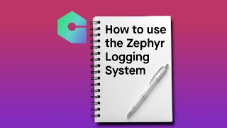Using the Logging Subsystem to Debug Zephyr Apps screenshot 5