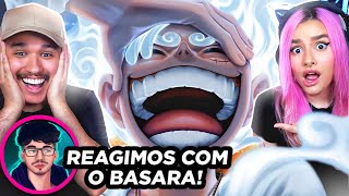 REAGIMOS com o BASARA! à “Gear 5” | Luffy Pt. 3 (One Piece) | Sim sou Artista