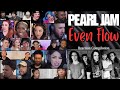 Reaction compilation  pearl jam  even flow  first time mashup