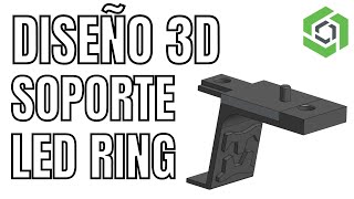 🔥 Mi PRIMER Diseño IMPRESO en 3D! | Soporte para LED Ring en ONSHAPE