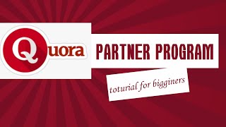 How To Join Quora Partner Program In 2022 #Quoramonetization #makemoneyonline #emmanueltech1