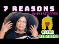7 Reasons Why I Stopped Using Relaxers!