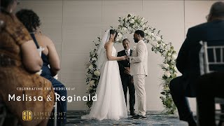 Melissa + Reggie | Wedding Highlight