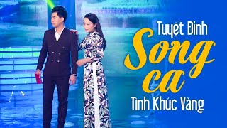 Tuyệt Đỉnh Song Ca Nam Nữ Hay Nhất Từ Trước Tới Nay ♫ Liên Khúc Ca Nhạc Trữ Tình 2020