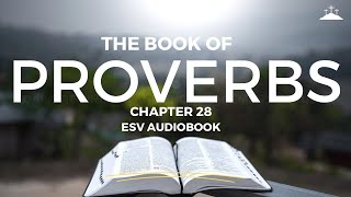 DAILY MOTIVATION | ESV AUDIOBOOK | START YOUR DAY | PROVERBS 28