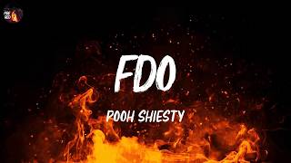 Pooh Shiesty - FDO (Lyrics)