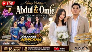 🔴Live Cs. PUTRA KENCANA - The Wedding 