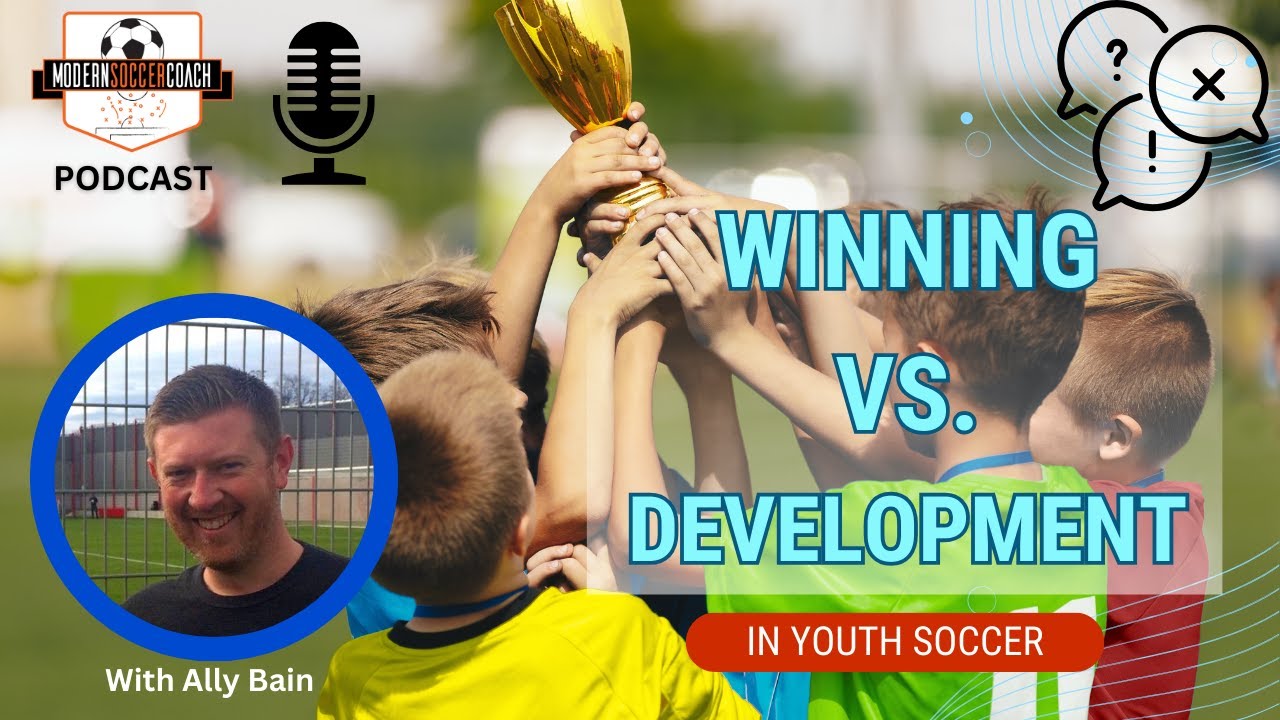 MSC Podcast - Pressure of Winning Vs. Development for Coaches with Ally ...