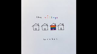 The Village - Wrabel 1 hour