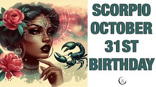 Scorpio October 31st? Your Birthday's Secret Power: Unlocking Your Potential. Free Birthday Card! Wealth