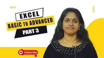 EXCEL |  BASIC TO ADVANCED |  PART 3