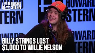 Billy Strings Lost $1,000 to Willie Nelson Playing Poker