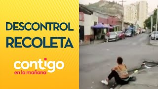 DESCONTROL EN RECOLETA: Se toman la calle, consumen drogas y asaltan - Contigo en la Mañana