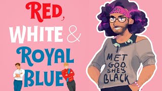 The political implications of Red White and Royal Blue
