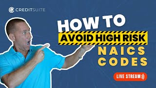 Live with Ty Crandall How to Avoid High Risk NAICS Codes