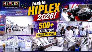 HIPLEX 2026 | The Future of Plastic Manufacturing | 500+ Stalls