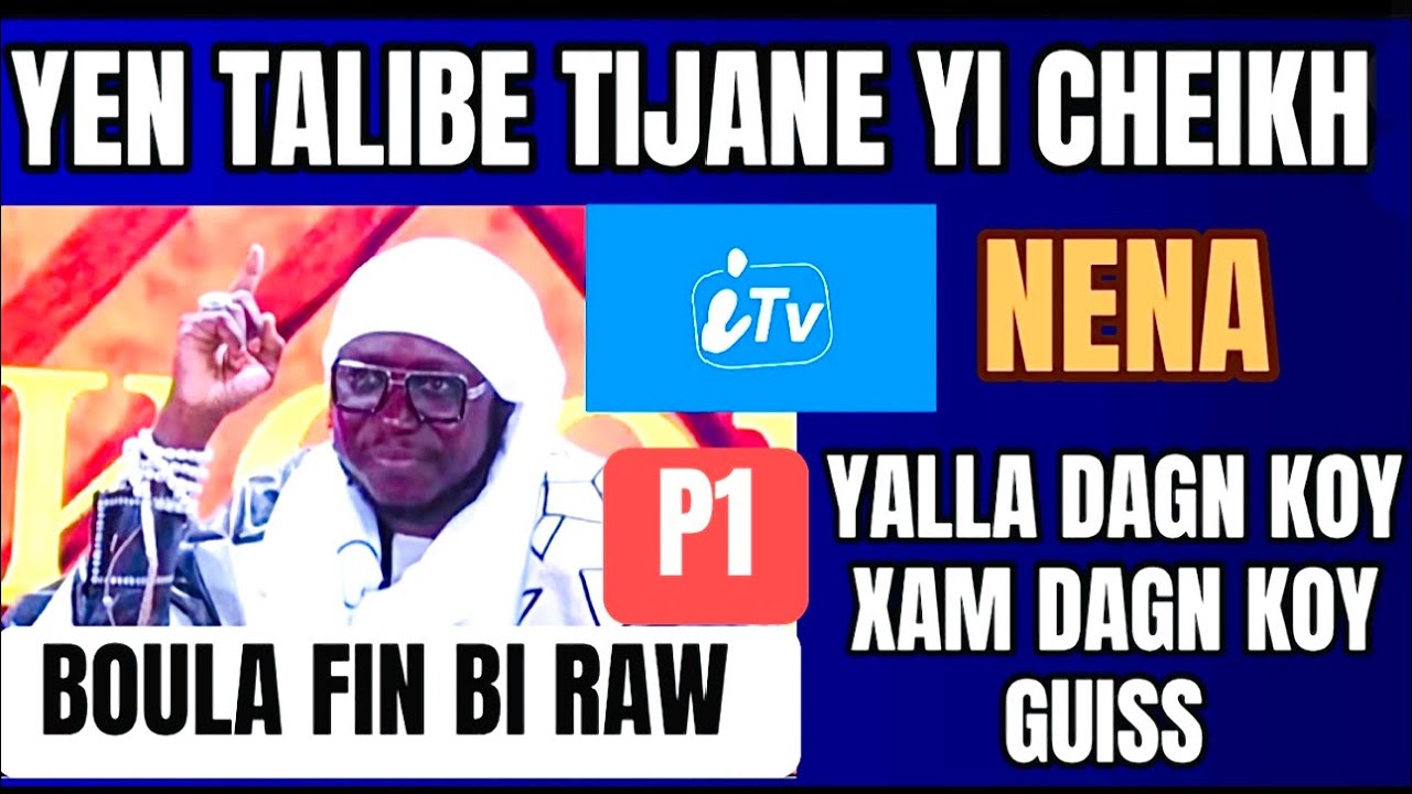 ITV PARTIE 1 :YALLA MO NDIEUK MO MODJ MO FEGN MO NEUBO KOU XAMOUL YALLA GUISSO KEN KHAMOUL LOY GUISS