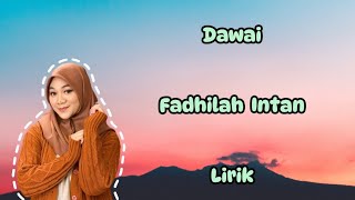 Fadhilah Intan - Dawai Lirik