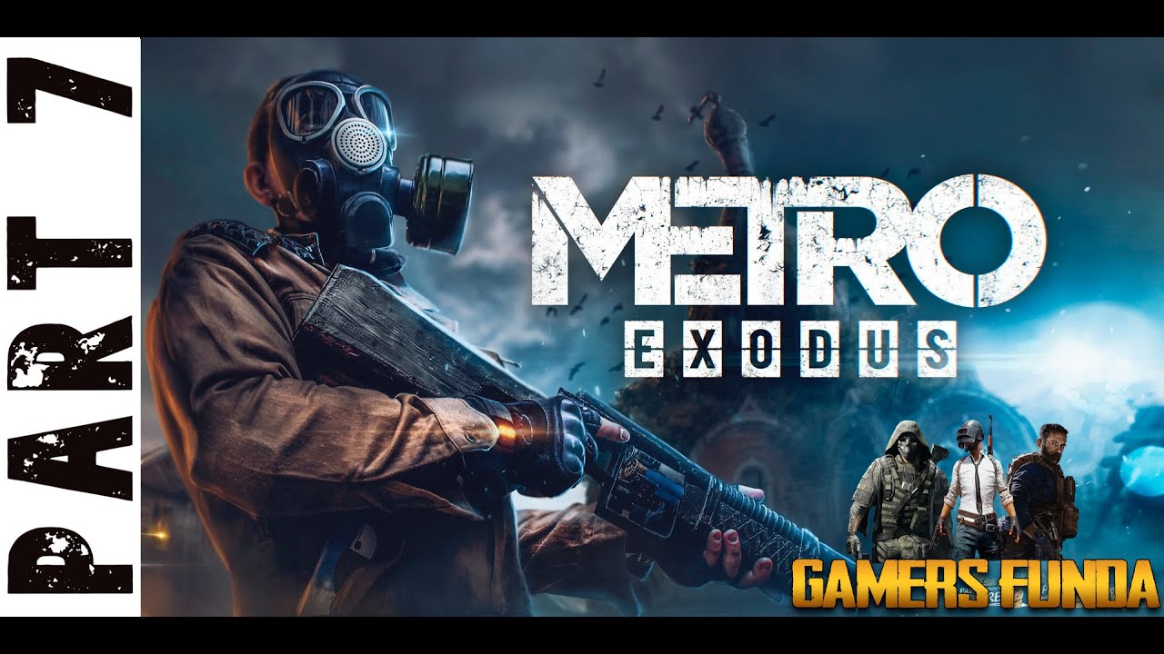 Metro Exodus Walkthrough Gameplay - Part 7