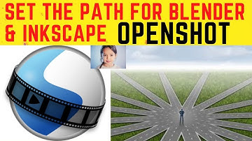 Set The path for the Blender and Inkscape in the Openshot
