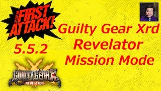 Learning Guilty Gear Xrd Revelator: Mission Mode (FA5.5.2)