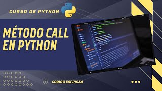 Método `__call__`: Transforma Objetos en Funciones con Python