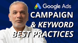 Google Ads Campaign Structure | Google Ads Keywords Best Practices | Google Ads Budget Optimization
