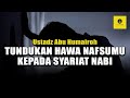 INILAH CARA MELAWAN HAWA NAFSU - USTADZ ABU HUMAIROH