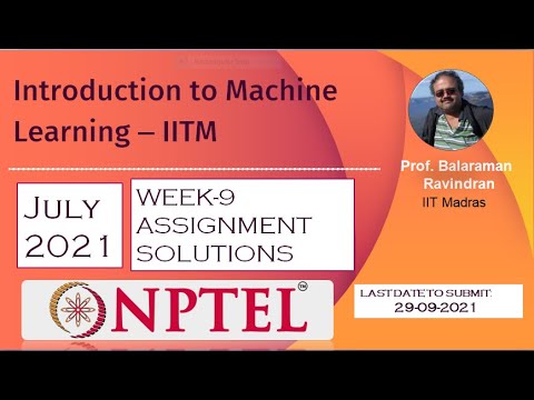 NPTEL Introduction to Machine Learning – IITM |Week-9 Assignment Solutions |June 2021#ML_Assignment