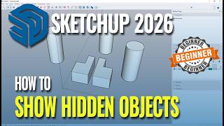 Sketchup How To Show Hidden Objects