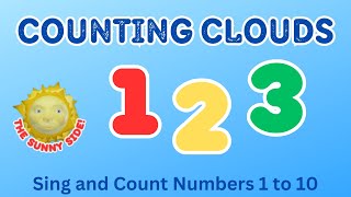 Counting Clouds | Numbers 1 - 10 | Kids Learning | Original Animated Video | Number Song  | Counting