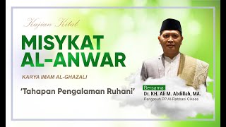 Tahapan Pengalaman Ruhani - Misykat al-Anwar Imam Al Ghazali
