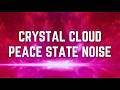 CRYSTAL CLOUD PEACE STATE | Sparkling Mist and Ruby Dust Sounds | 12 Hours | Black Screen | Relax