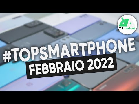 I MIGLIORI Smartphone a FEBBRAIO 2022 (tutte le fasce di prezzo) | #TopSmartphone