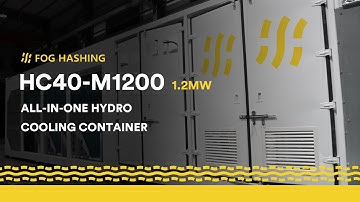 Hydro Cooling Container M1200 of FogHashing,1.2MW, hold 120 M63S/A2 Hydro/A1566/D1Hydro nuits
