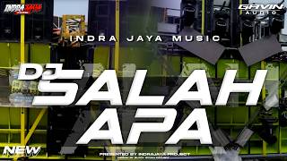 DJ SALA APA ‼️ STYLE PARTY X GAVIN AUDIO FROM INDRA JAYA MUSIC