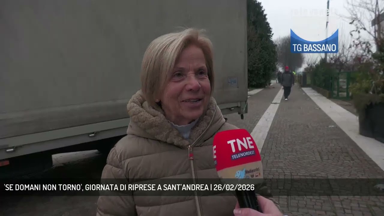 'SE DOMANI NON TORNO', GIORNATA DI RIPRESE A SANT'ANDREA | 26/02/2026
