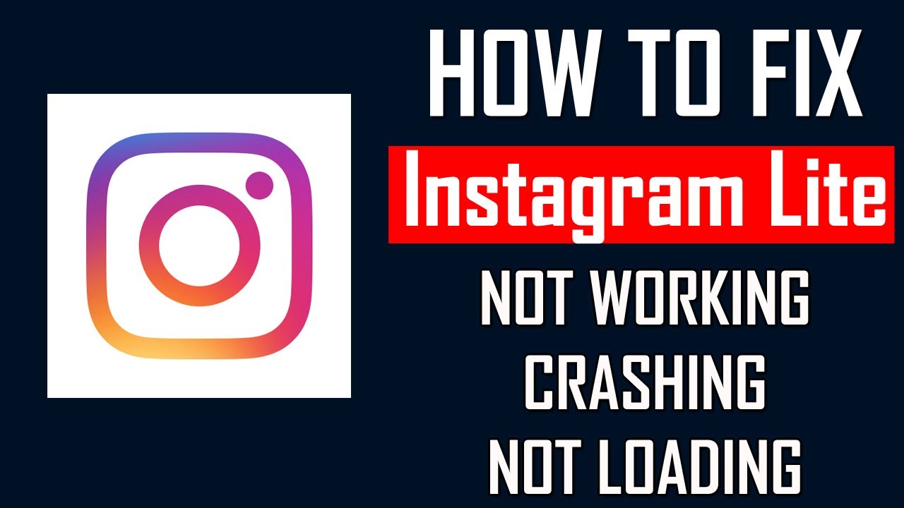 How To Fix Instagram Lite App Not Working, Crashing, Keep Stopping or Stuck On Loading Screen