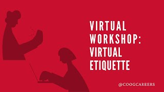 Virtual Etiquette Workshop