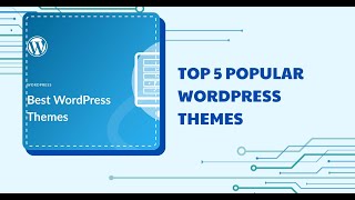[Website WordPress] Top 5 WordPress themes that are known for their responsive design