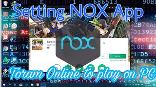 Setting Nox App. How to Play Toram Online RPG on NoxPlayer PC and it's settings. screenshot 4