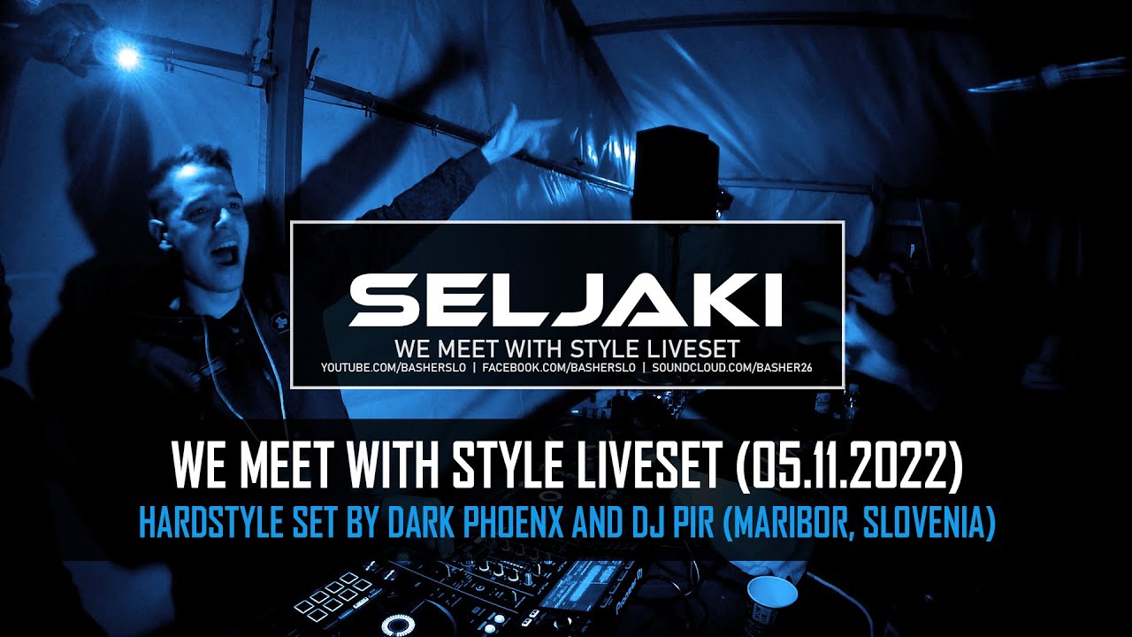 Basher | Seljaki @ We Meet With Style 2022 | Freestyle, Hardstyle Remixes Liveset | Slovenia